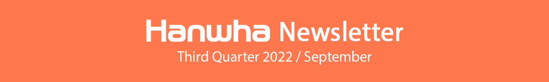 Hanwha Newsletter September 2022